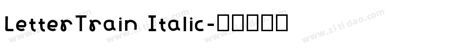 LetterTrain Italic字体转换